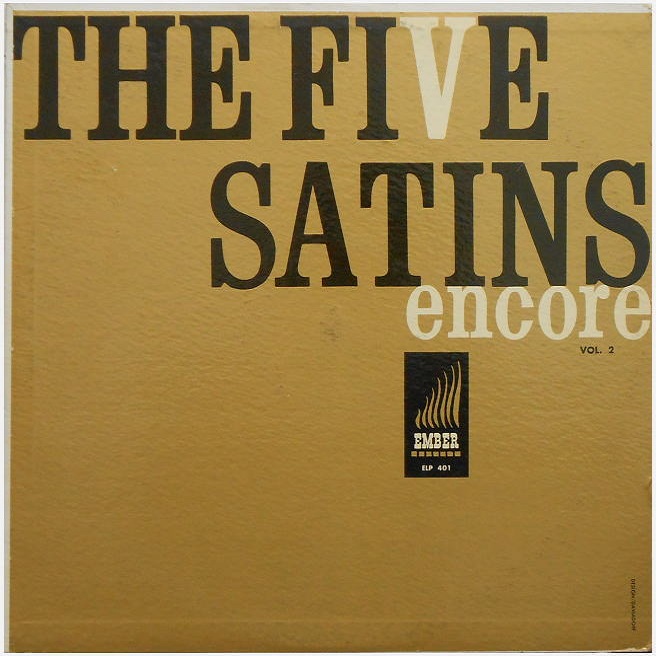 ELP-401 - The Five Satins Encore Volume 2