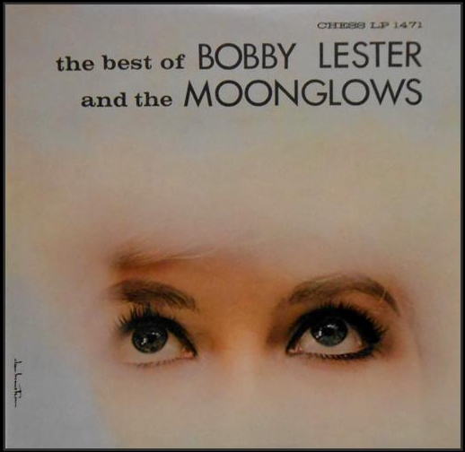 LP-1471 - The Best Of Bobby Lester and The Moonglows
