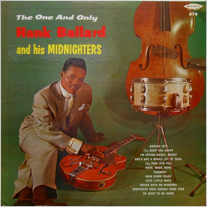 King 674 - The One and Only Hank Ballard and His Midnighters