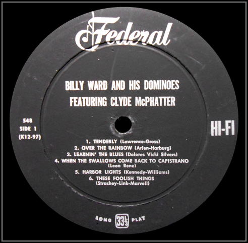 Federal 548 - Billy Ward and His Dominoes Featuring Clyde McPhatter Side 1