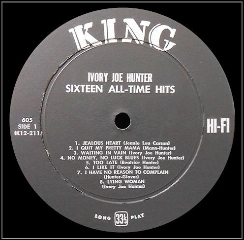 King 605 - Ivory Joe Hunter Sings Side 1