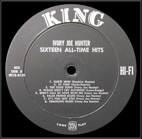 King 605 - Ivory Joe Hunter Sings Side 2